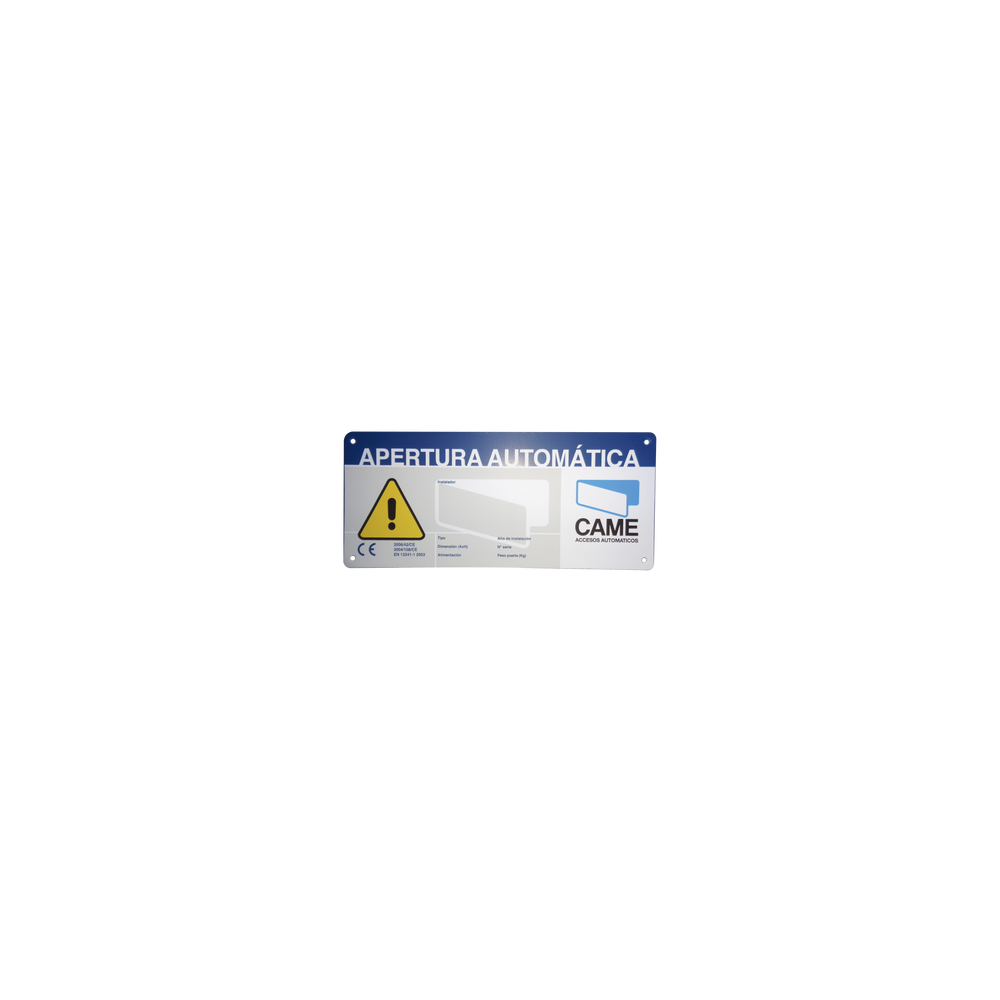 Letrero de Aviso Peligro para puertas automáticas CAME